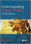 Understanding Urban Policy by Allan Cochrane - 9780631211204