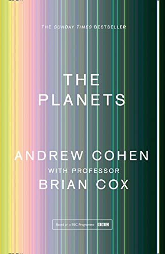 The Planets-Professor Brian Cox, Andrew Cohen, 9780008280574