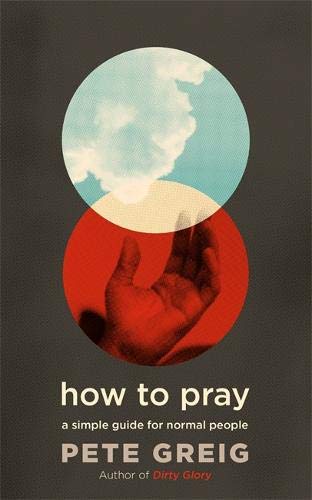 How to Pray: A Simple Guide for Normal People - Image 4