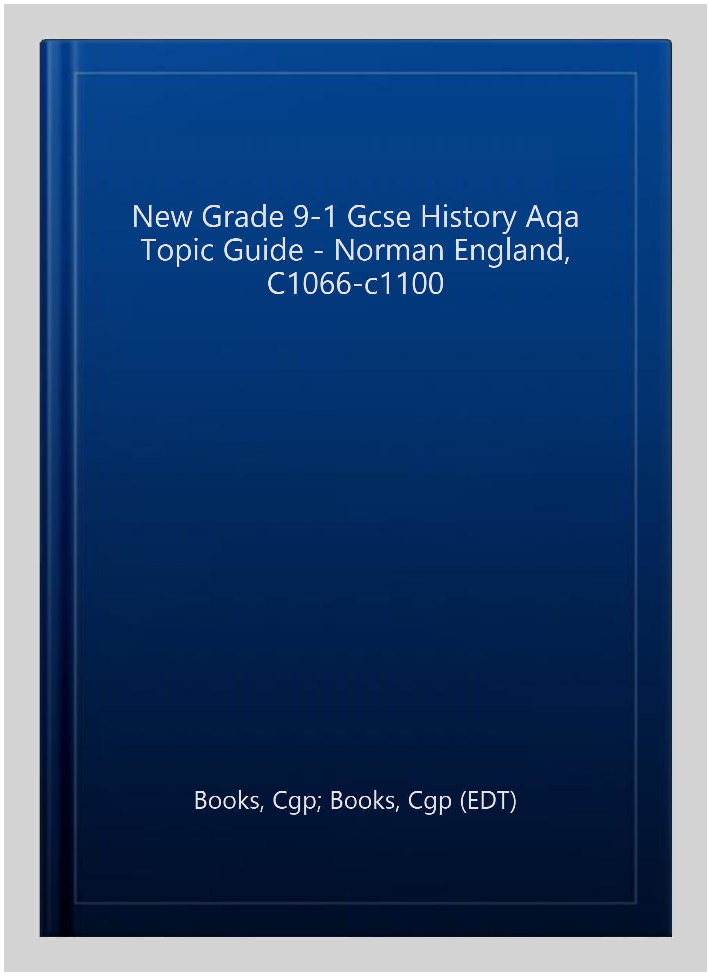 GCSE History AQA Topic Revision Guide - Norman England, c1066-c1100