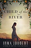 Child of the River by Irma Joubert - 9780718083106