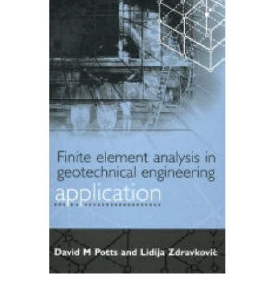 Finite Element Analysis in Geotechnical Engineerin g – Theory and Application