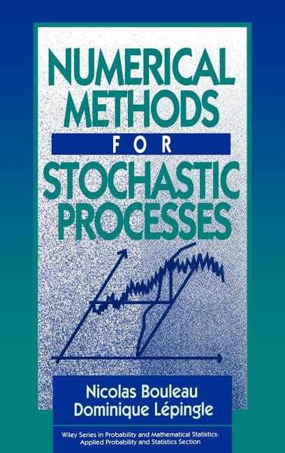 Numerical Methods for Stochastic Processes Bouleau Hardback Wiley–Blackwell