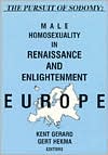 The Pursuit of Sodomy by Kent Gerard - 9780918393494