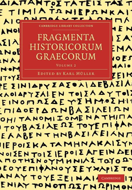 Fragmenta Historicorum Graecorum: Volume 2 by Carl Mller - 9781108016612
