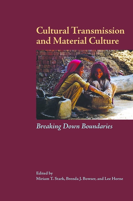 Cultural Transmission and Material Culture - 9780816526758