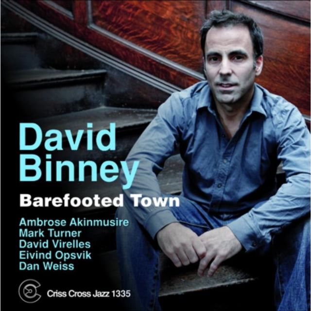 David Binney Barefooted Town CD Jewel Case New And Sealed