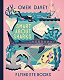 Smart About Sharks by Owen Davey - 9781909263918