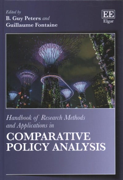 Handbook of Research Methods and Applications in Comparative Policy Analysis