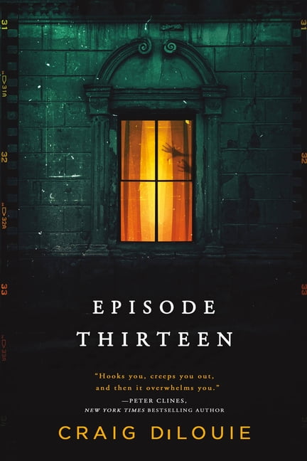 Episode Thirteen by Craig DiLouie (Paperback Book) - Image 6