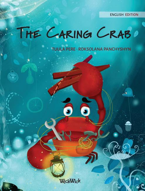 Riachristiecollections The Caring Crab By Tuula Pere Hardcover Book