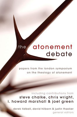 The Atonement Debate by Derek Tidball, David Hilborn, Justin ... - 9780310273394