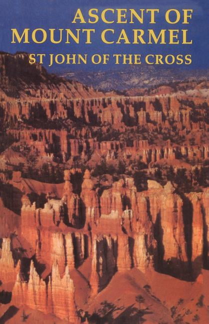 Ascent Of Mount Carmel by R.H.J. Steuart, E. Allison Peers - 9780860120964