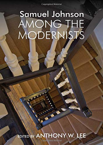 Samuel Johnson Among the Modernists Lee Hardback LUP – Clemson University Press