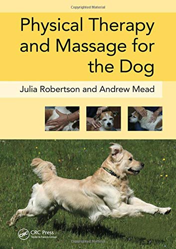 Physical Therapy and Massage for the Dog by Julia Robertson, ... - 9781138324190