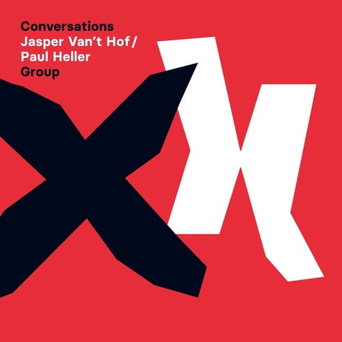 VAN'T HOF, Jasper/PAUL HELLER GROUP - Conversations - Vinyl (180 gram vinyl LP)