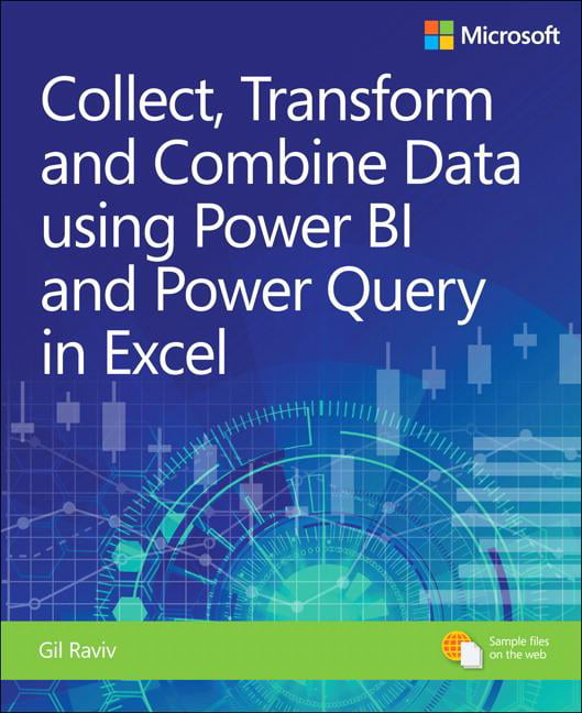 Collect, Combine, and Transform Data Using Power Query in Excel and Power BI by - Image 4