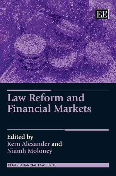 Law Reform and Financial Markets Alexander Moloney Hardback Edward Elgar