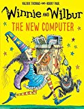 Winnie and Wilbur: The New Computer By Valerie Thomas, Korky Paul