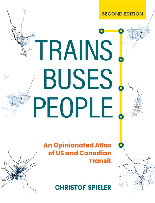 Trains, Buses, People by Christof Spieler - 9781642832136