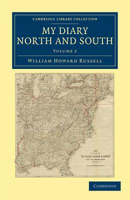 My Diary North and South Russell Paperback Cambridge University Press Volume 2