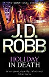Holiday In Death by J. D. Robb (Paperback Book)