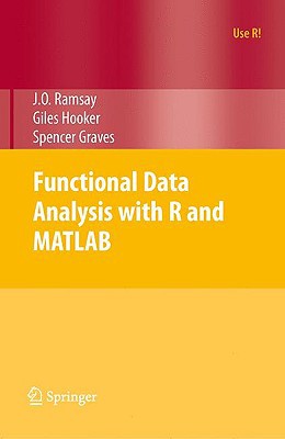 Functional Data Analysis with R and MATLAB - 9780387981840