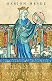 Eleanor of Aquitaine: A Biography by Marion Meade (Paperback, 2002) - Image 7
