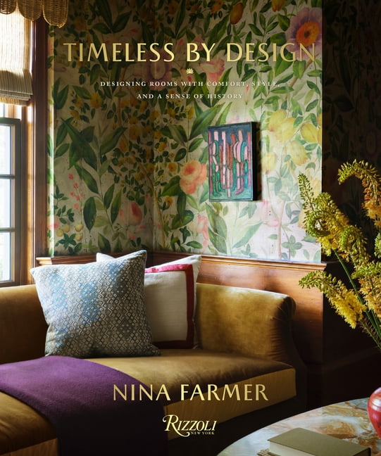 Timeless by Design by Nina Farmer, Andrew Sessa - 9780847873500