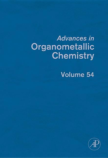Advances in Organometallic Chemistry West Hill Fink Hardback Volume 54