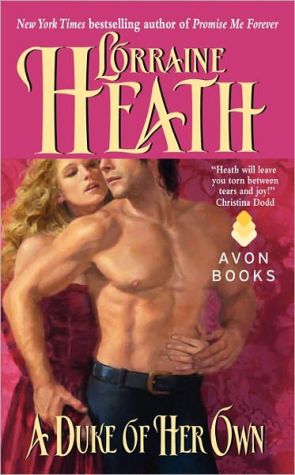 A Duke of Her Own by Lorraine Heath - 9780061129636