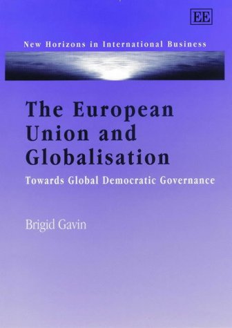 The European Union and Globalisation by Brigid Gavin - 9781840640052