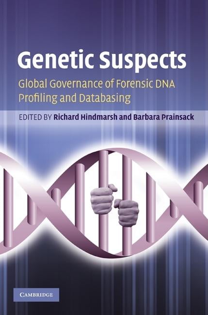 Genetic Suspects by Richard Hindmarsh, Barbara Prainsack - 9780521519434