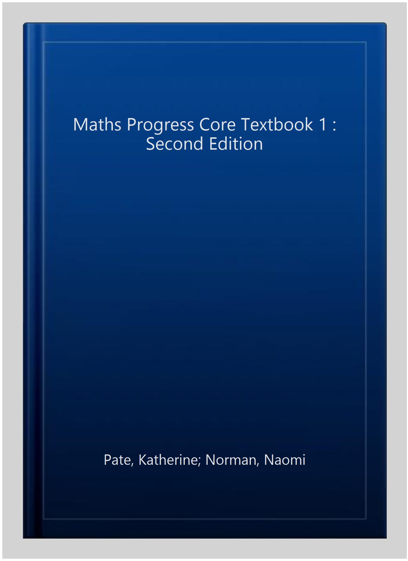 Maths Progress Second Edition Core Textbook 1