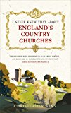 I Never Knew That About England's Country Churches