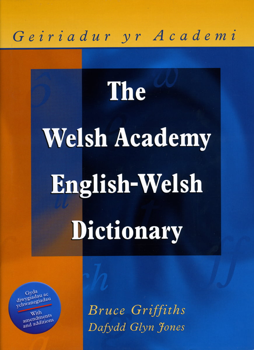 The Welsh Academy English-Welsh Dictionary by Bruce Griffiths... - 9780708311868
