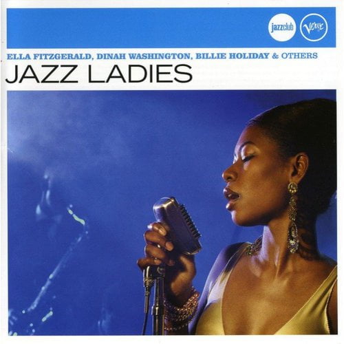 Jazz Ladies (Jazz Club) by Various Artists (CD, 2006)