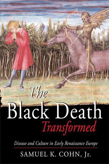 The Black Death Transformed by Samuel K. Cohn, Jr. - 9780340706473