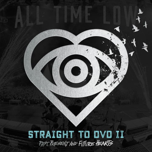 All Time Low - Straight To DVD II: Past, Present And Future Hearts