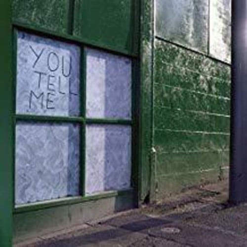 YOU TELL ME - YOU TELL ME
