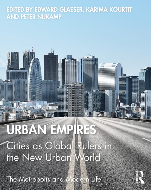 Urban Empires by Edward Glaeser, Karima Kourtit, Peter Nijkamp - 9781138601710