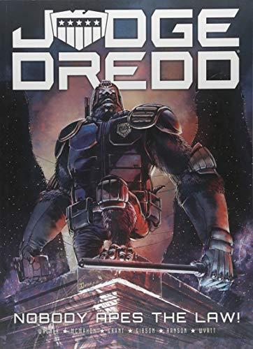 Judge Dredd: Nobody Apes The Law