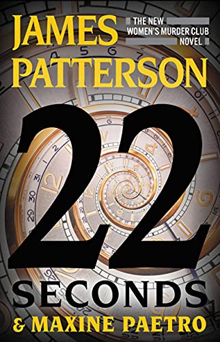 22 Seconds (A Women's Murder Club Thriller) - Patterson, James