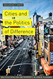 Cities and the Politics of Difference – Multiculturalism and Diversity in Urban…