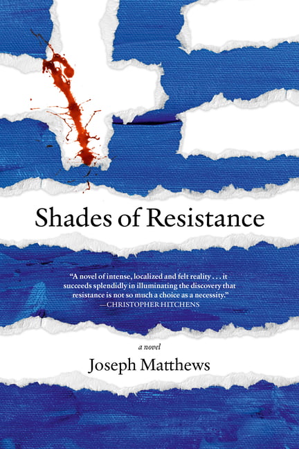 Shades of Resistance by Joseph Matthews - 9781629633046