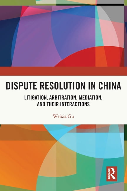 Dispute Resolution in China - 9780367698836
