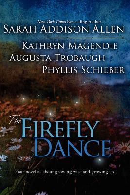 The Firefly Dance - Allen, Sarah Addison