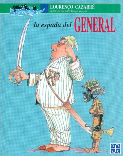 La espada del general/ The General's Sword