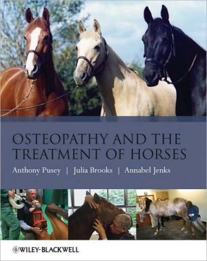 Osteopathy and the Treatment of Horses by Julia Brooks, Annabel Jenks,...