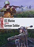 US Marine vs German Soldier
